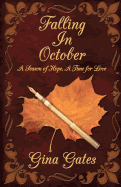 Falling in October: A Season of Hope, A Time for Love