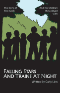 Falling Stars and Trains at Night