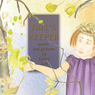 Fall's Keeper - Tom, Kelley