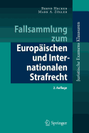 Fallsammlung Zum Europischen Und Internationalen Strafrecht