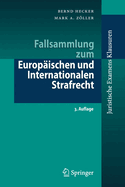 Fallsammlung zum Europischen und Internationalen Strafrecht