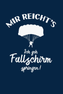 Fallschirmspringer: Ich geh Fallschirm springen!: Notizbuch / Notizheft fr Fallschirm-Springen Skydiving A5 (6x9in) liniert mit Linien