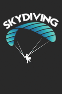 Fallschirmspringer Logbuch: &#9830; Sprungbuch fr alle Skydiver und Fallschirmjger &#9830; Vorlage fr ber 100 Sprnge &#9830; handliches 6x9 Format &#9830; Motiv: Skydiving 8