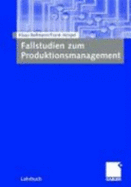 Fallstudien Zum Produktionsmanagement