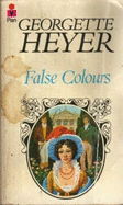 False Colours - Heyer, Georgette