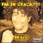 False Crack - Bu La'ia