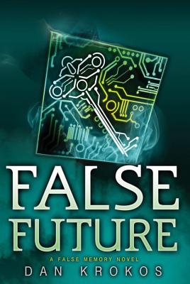 False Future - Krokos, Dan