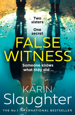 False Witness - Slaughter, Karin