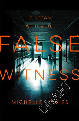 False Witness - Davies, Michelle