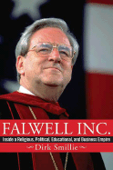 Falwell Inc.: Inside a Religious, Political, Educational, and Business Empire