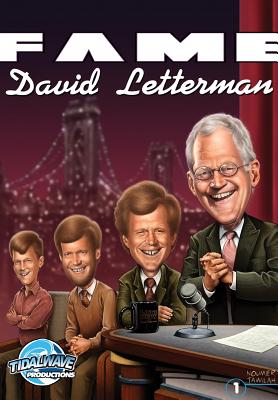 Fame: David Letterman - Cooke, Cw, and Tawilah, Noumier, and Davis, Darren G (Editor)