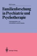 Familienforschung in Psychiatrie Und Psychotherapie