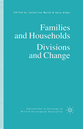 Families and Households: Divisions and Change