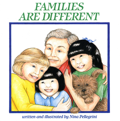 Families Are Different - Pellegrini, Nina