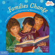 Families Change: A Book for Children Experiencing Termination of Parental Rights
