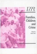 Families, Children and Crime