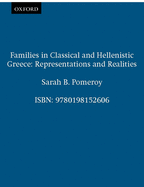 Families in Classical and Hellenistic Greece: Representations and Realities