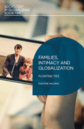 Families, Intimacy and Globalization: Floating Ties