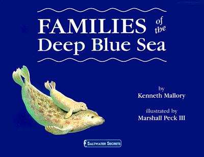 Families of the Deep Blue Sea - Mallory, Kenneth