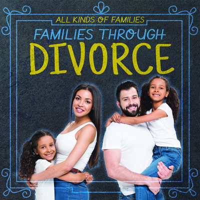 Families Through Divorce - Hughes, Sloane