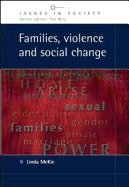 Families, Violence and Social Change