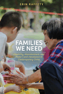 Families We Need: Disability, Abandonment, and Foster Care's Resistance in Contemporary China
