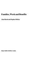 Families, Work and Benefits - Marsh, Alan, and McKay, Stephen