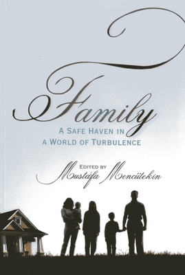 Family: A Safe Haven in a World of Turbulence - Mencutekin, Mustafa (Editor)