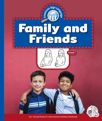 Family and Friends - Primm, E Russell, III