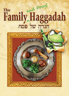 Family (and Frog!) Haggadah