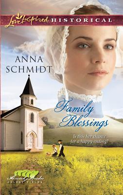 Family Blessings - Schmidt, Anna