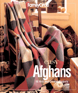 Family Circle Easy Afghans: 50 Knit and Crochet Projects