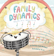 Family Dynamics: Rhythmic Memory