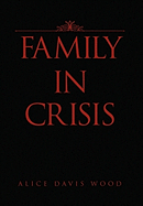 Family in Crisis