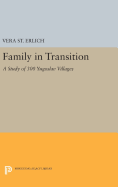 Family in Transition: A Study of 300 Yugoslav Villages