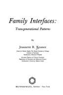 Family Interfaces: Transgenerational Patterns