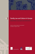 Family Law and Culture in Europe: Developments, Challenges and Opportunities Volume 35