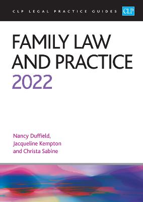 Family Law and Practice 2022: Legal Practice Course Guides (LPC) - Sabine, and Kempton, and Duffield