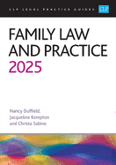 Family Law and Practice 2025: Legal Practice Course Guides (LPC)