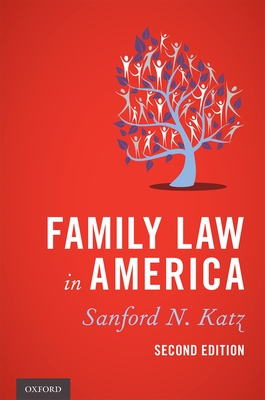 Family Law in America (Revised) - Katz, Sanford N