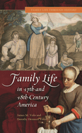 Family Life in 17th- And 18th-Century America