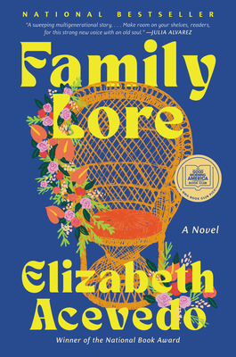 Family Lore: A Good Morning America Book Club Pick - Acevedo, Elizabeth