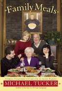 Family Meals: Coming Together to Care for an Aging Parent