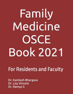 Family Medicine OSCE Book 2021: For Residents and Faculty