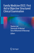 Family Medicine Osce: First Aid to Objective Structured Clinical Examination