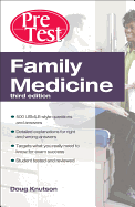 Family Medicine Pretest Self-Assessment and Review, Third Edition