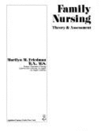 Family Nursing: Theory and Assessment