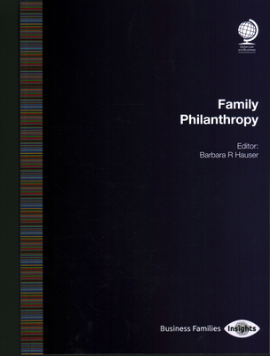 Family Philanthropy - Hauser, Barbara R (Editor)