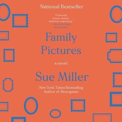 Family Pictures - Miller, Sue, and Leheny, Vivienne (Read by)