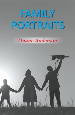 Family Portraits - Anderson, Duane